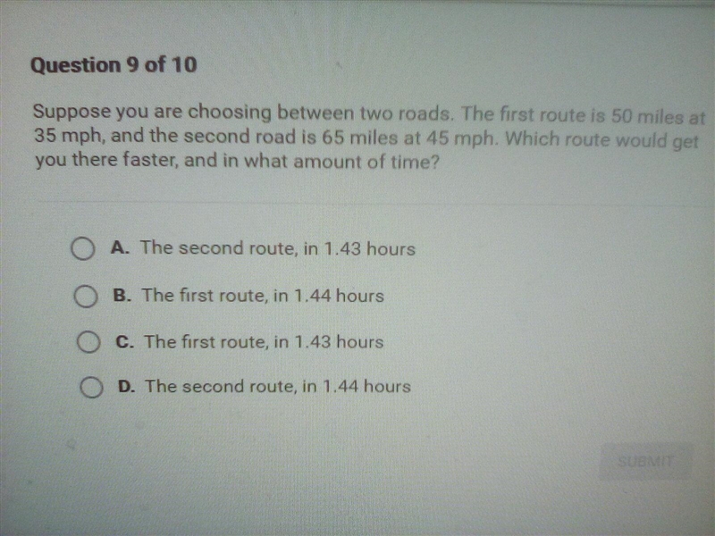 Cause you are choosing between 2 roads the 1st road is 50 miles at 35 mph and the-example-1