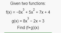 Using the function attached. Find (f+G)(x)-example-1