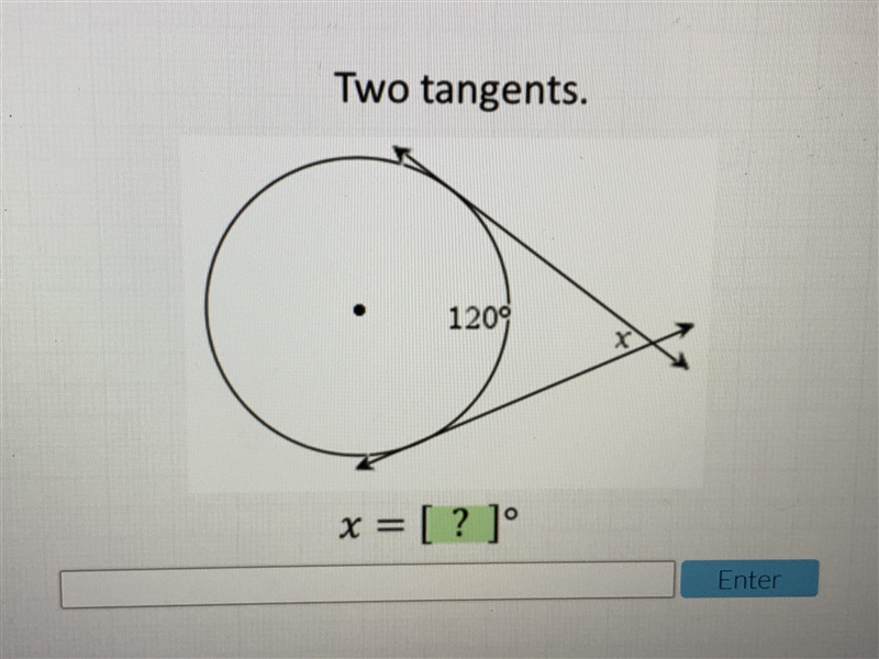 PLZZZ HELPPP two tangents. x=?-example-1