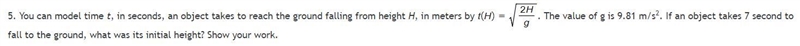 If an object takes 7 second to fall to the ground, what was its initial height? Show-example-1