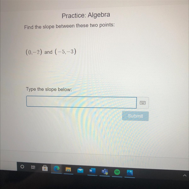 What’s the slope between (0,-2),(-5.-3)-example-1