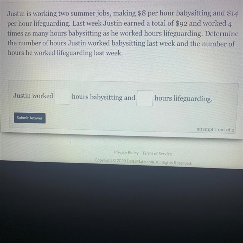 How many hours Justin worked babysitting last week-example-1