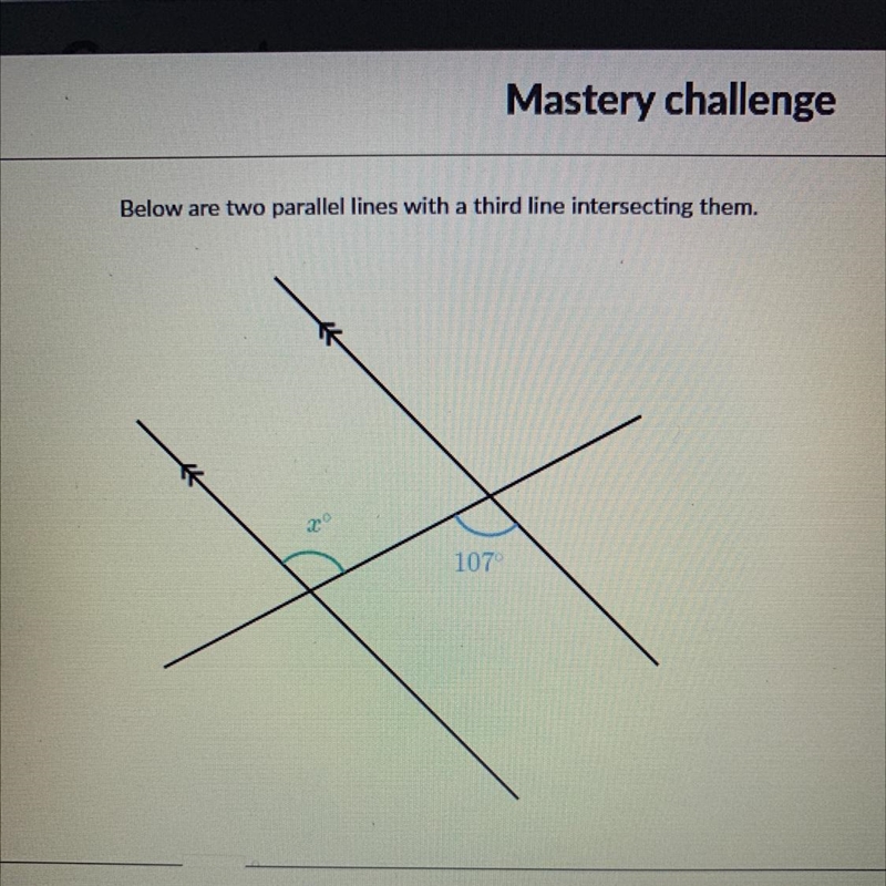 Below are two parallel lines with a third line intersecting them. X=?-example-1