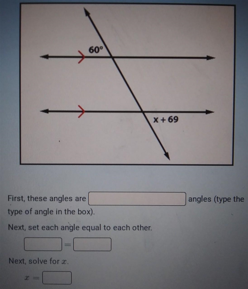 Instructions: Given the following image of two parallel lines cut by a transversal-example-1