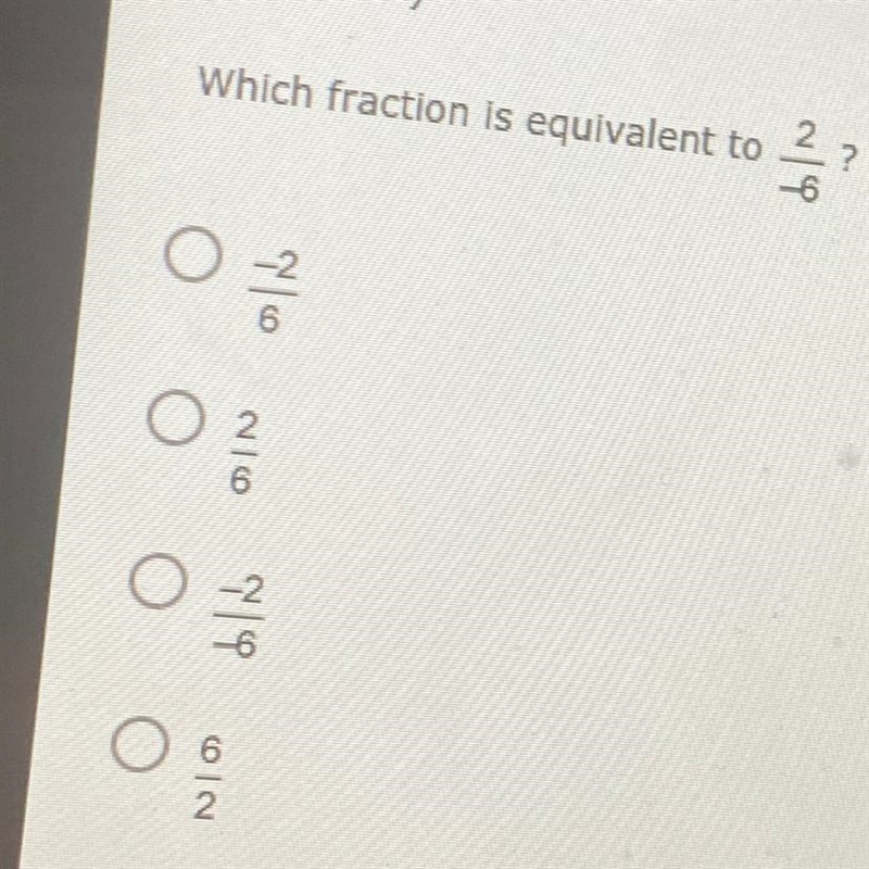 Which fraction is equivalent to 2/-6?-example-1