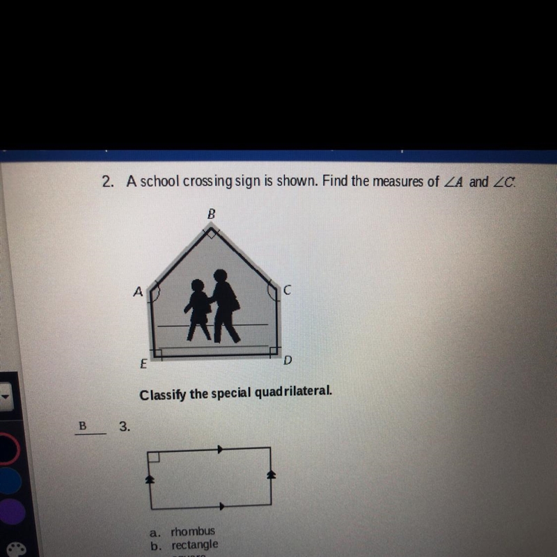 A school crossing sign is shown. Find the measures of angle A and angle C-example-1