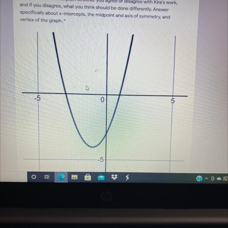 Please help need this done by tonight!!!!!! Kira wants to graph y = -3(x + 1)(x - 3). They-example-1