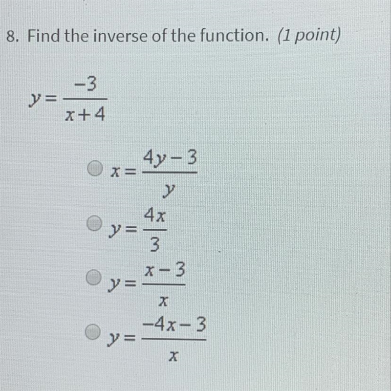 Find the inverse of the function. Y= -3/x+4-example-1