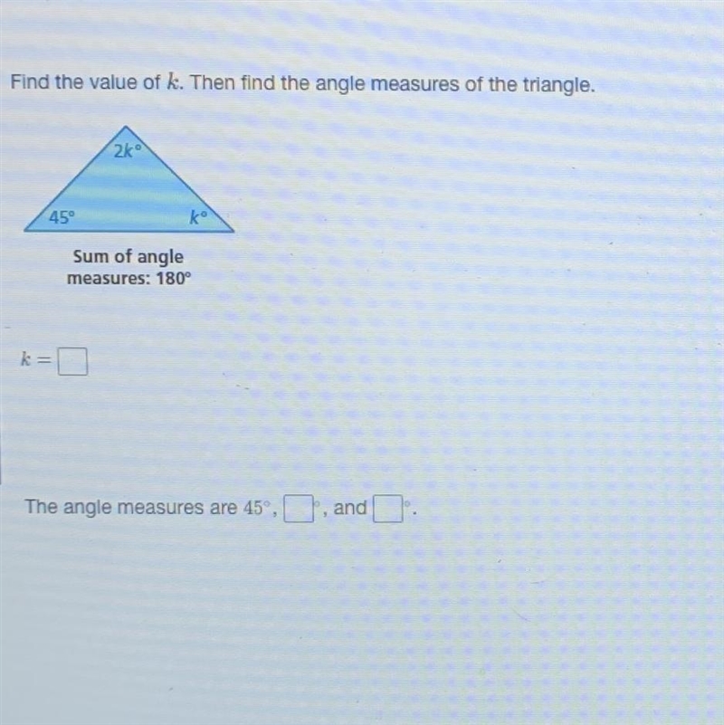 Find the value of k and the other angles as well-example-1