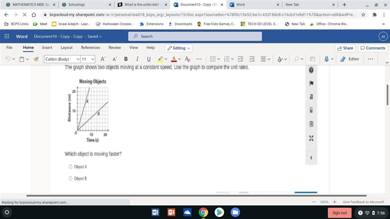 Which object is moving faster?-example-1