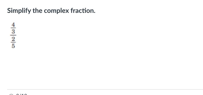 Simplify the complex fraction-example-1