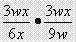 Express each product in the simplest form. A. wx/6 B. wx/3 C. 2/3/wx D. wx-example-1