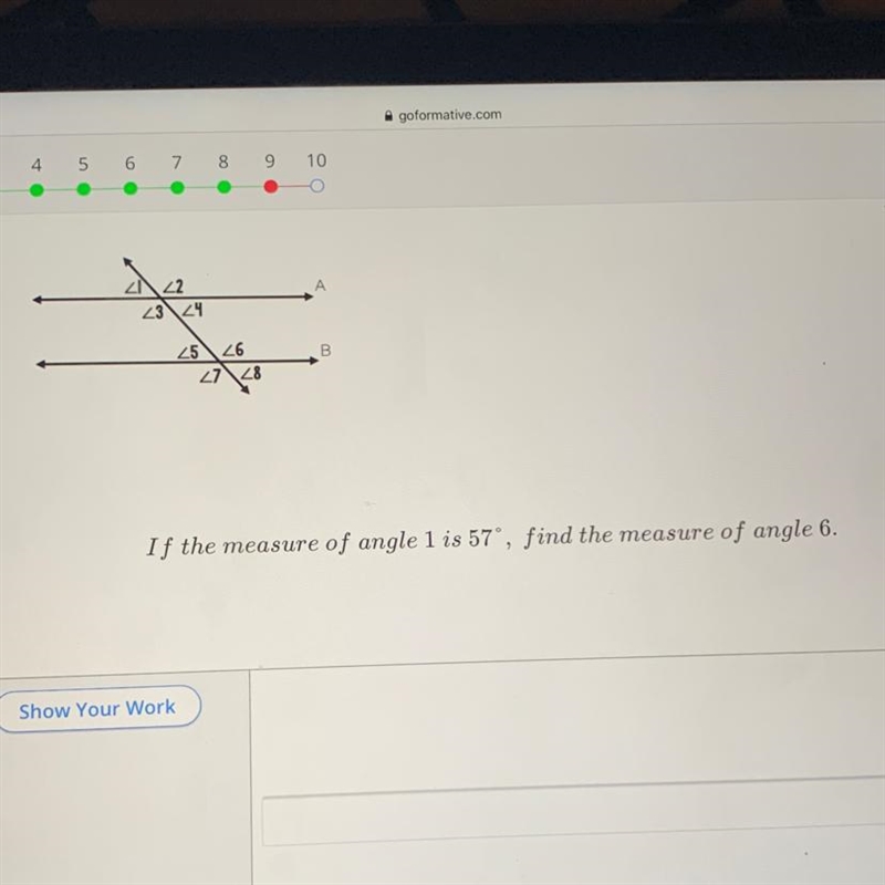 If the measure of angle 1 is 57°, find the measures of angle 6-example-1