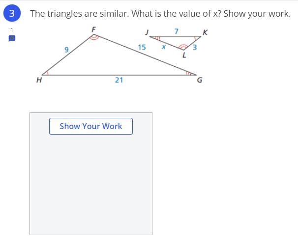 The triangles are similar. What is the value of x? Show your work.-example-1