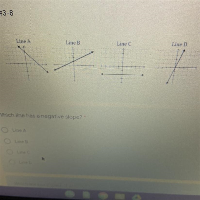 1) Which line has a negative slope? 2) Which line has a slope of zero 3) Which line-example-1