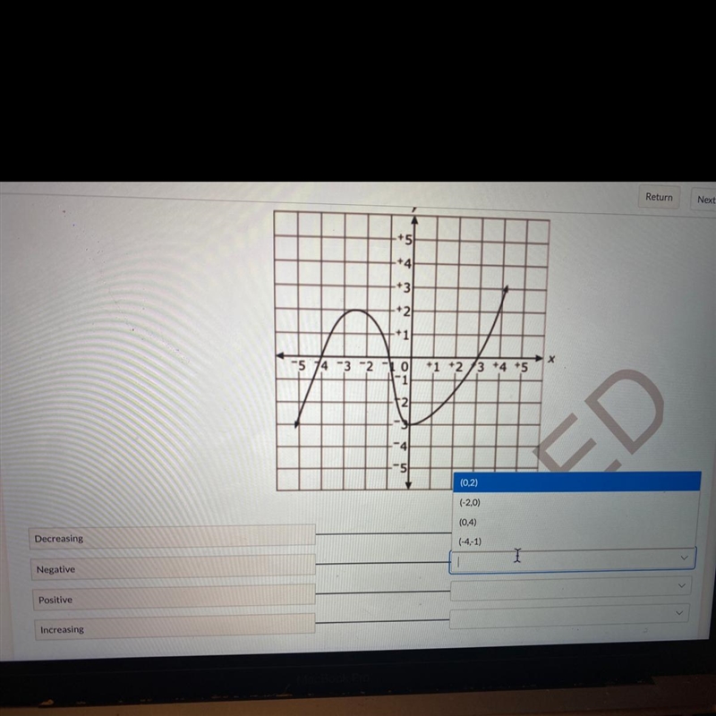 A graph of a function in the photo, all blanks have these same answer choices. PLEASE-example-1