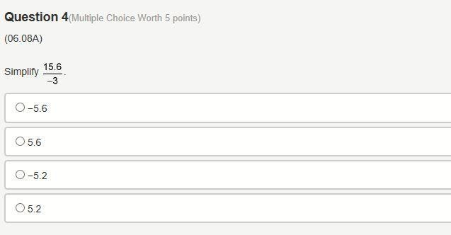 I NEED EVERY BODIES HELP ASAP!!!!!!!!!! the question is 15.6/-3-example-1