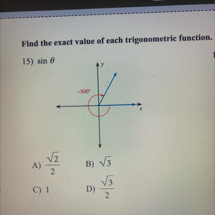 15) sin e -300° X 2 A) B) 13 2 3 C) 1 D) 2-example-1