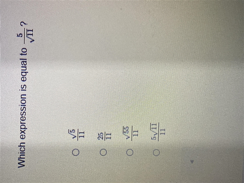 Which expression is equal to 5/ square root 11 ?-example-1