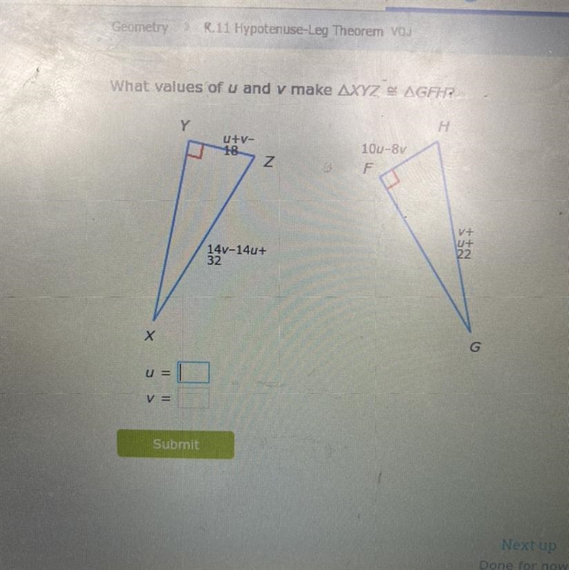 PLS HELP!! What values of u and v make triangle XYZ = Triangle GFH-example-1