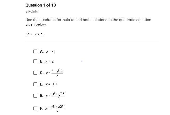 Use the quadratic formula to find both solutions to the quadratic equation given below-example-1