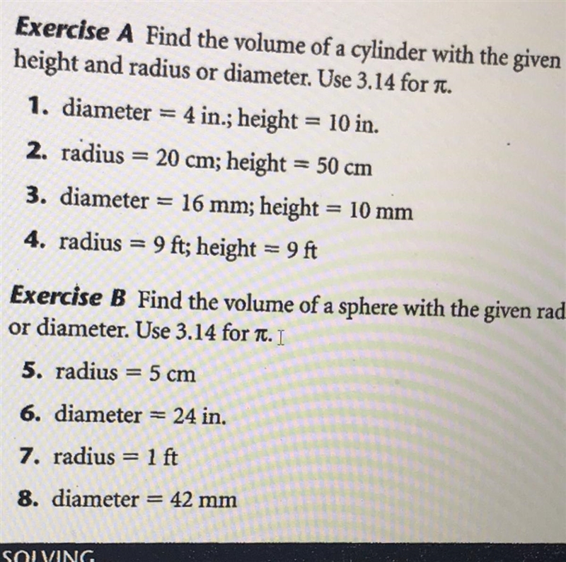 Basic math plz help volume of a cylinder with the given height and radius or diameter-example-1