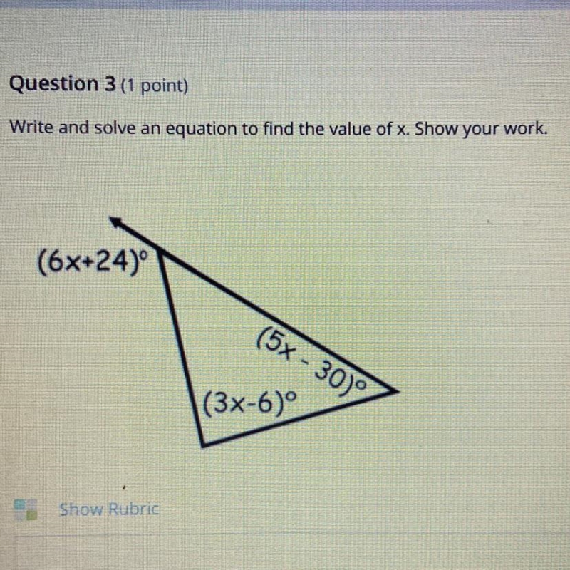 Write and solve an equation to find the value of x. Show your work. (6x+24) (5x - 30) (3x-example-1