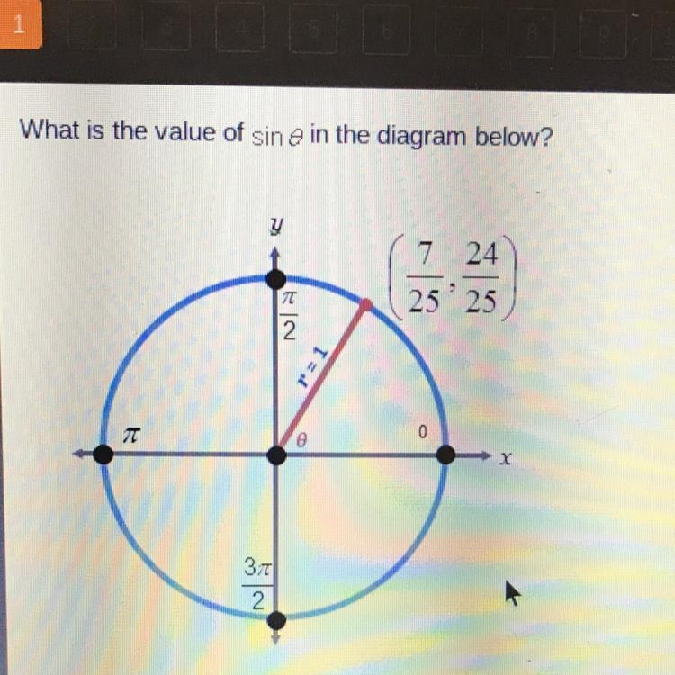 A. 7/25 B. 7/24 C. 24/25 D.24/7-example-1