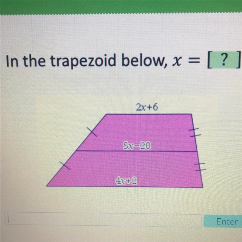 In the trapezoid below, x = [? ]-example-1