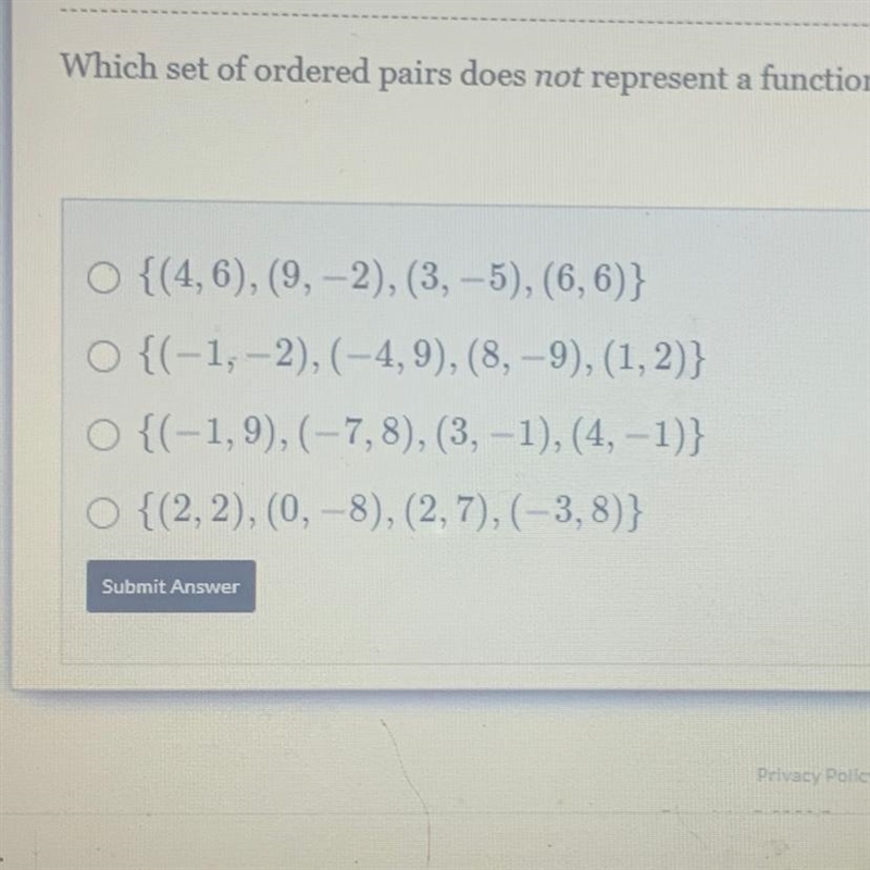 Which set of ordered pairs does not represent a function?-example-1