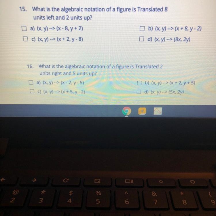 15. What is the algebraic notation of a figure is Translated 8 units left and 2 units-example-1