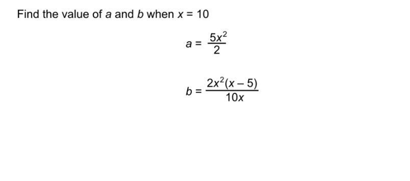 Find the value of a and b when x =10-example-1