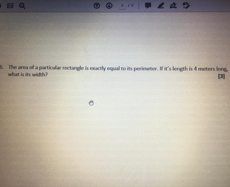 The area of a particular rectangle is exactly equal to its perimeter. If it's length-example-1