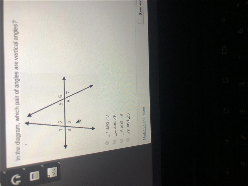 In the diagram, which pair of angles are vertical angles-example-1