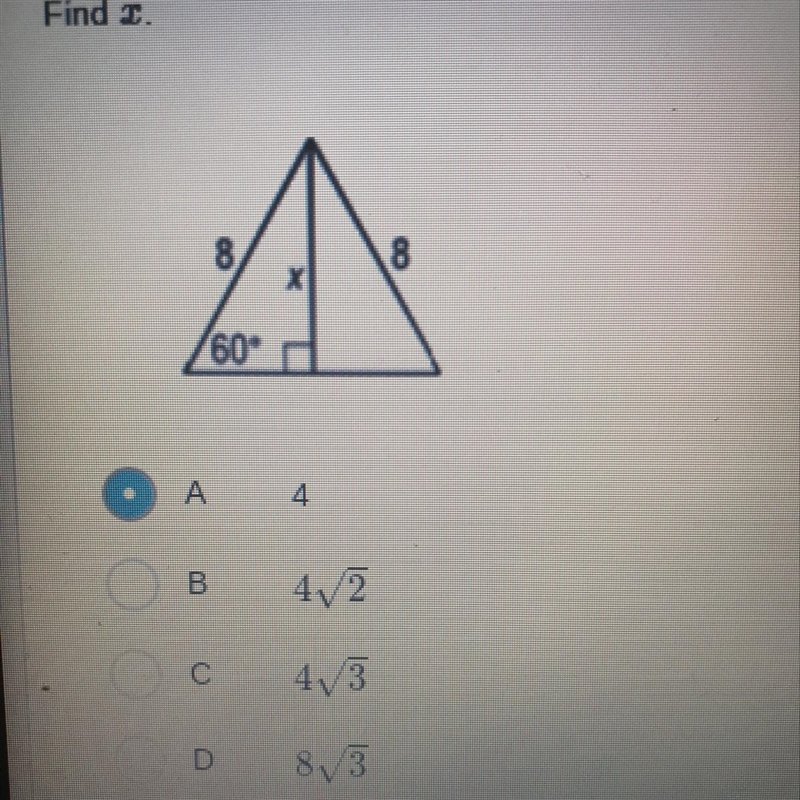 Find x A) 4 B) 4 root 2 C) 4 root 3 D) 8 root 3-example-1