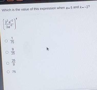 Which is the value of this expresson when a=5 and k=-2 ​-example-1