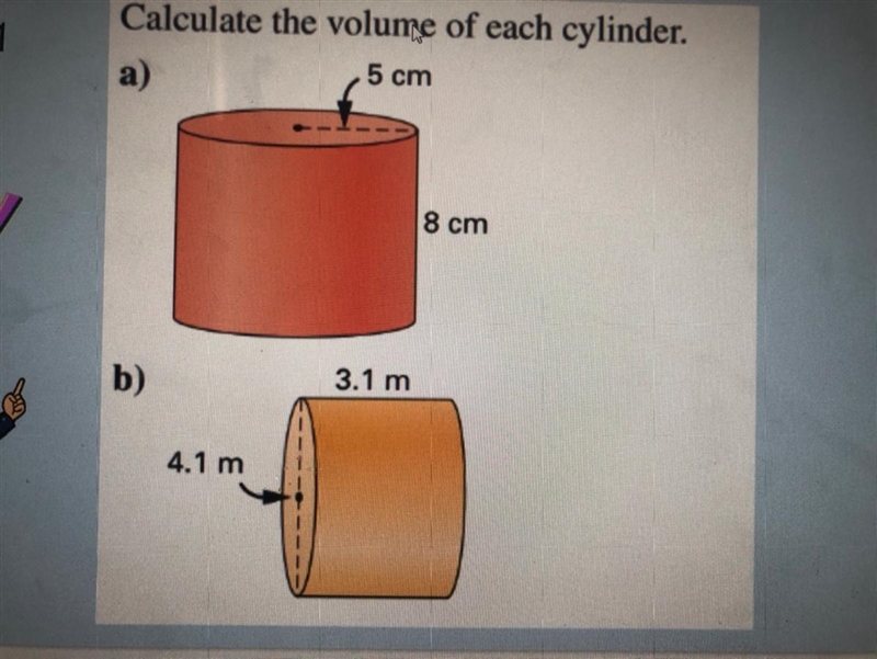 Calculate the volume of each cylinder-example-1