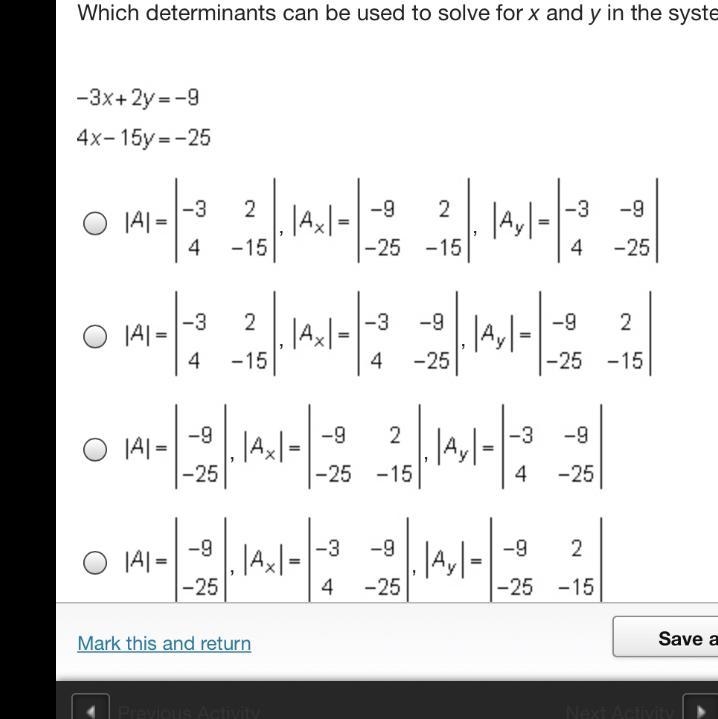 Which determinants can be used to solve for x and y in the system of linear equations-example-1