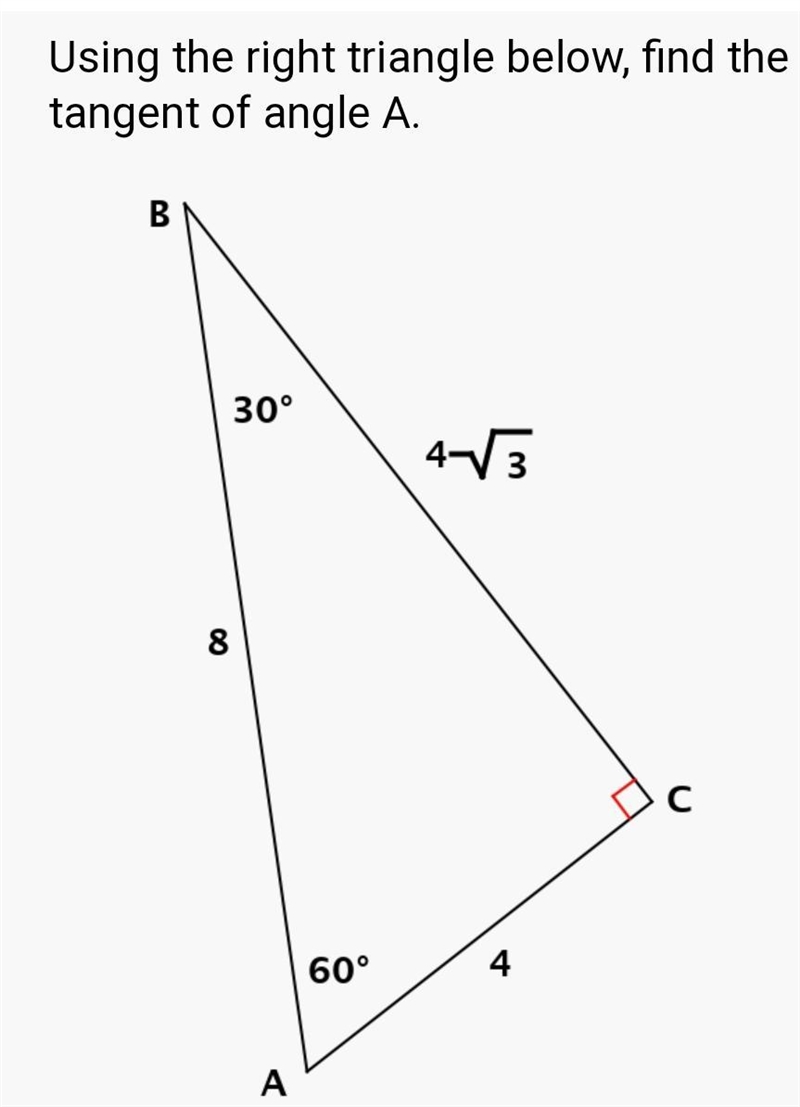 Using the right triangle below find tangent of angle A-example-1