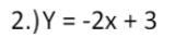 What is the value of y when x = -3-example-1