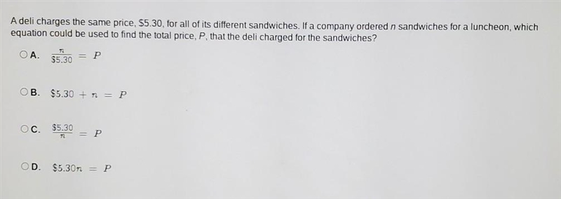 A deli charges the same price, $5.30, for all of its different sandwiches. If a company-example-1