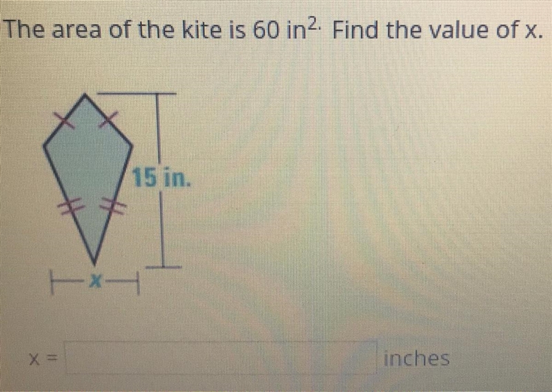 The area of the kite is 60in^2. Find the value of x. Formula is A=d1*d2 ———— 2-example-1