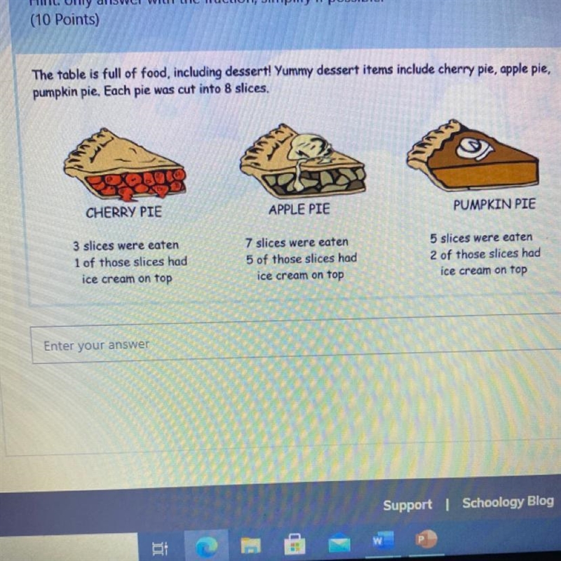 4 What fraction of ALL the pies were eaten in total?-example-1