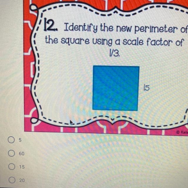 Identify the new perimeter of the square using a scale factor of 1/3-example-1