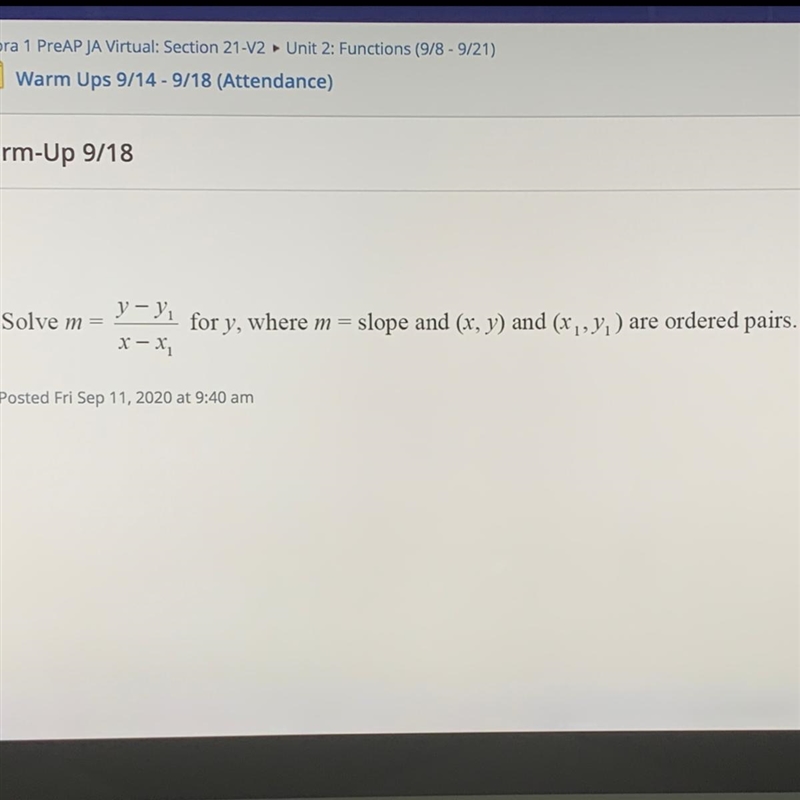 Solve m= y - y1/x-x1 for y, where m= slope and (x, y) and (x1,y1,) are ordered pairs-example-1