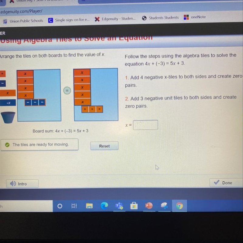 PLEASE HELP!! Arrange the tiles on both boards to find the value of x. Follow the-example-1