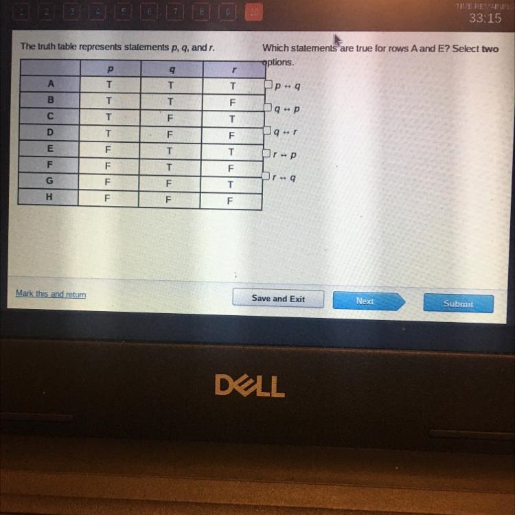 The truth table represents statements p,q, and r. Which statements are true for rows-example-1