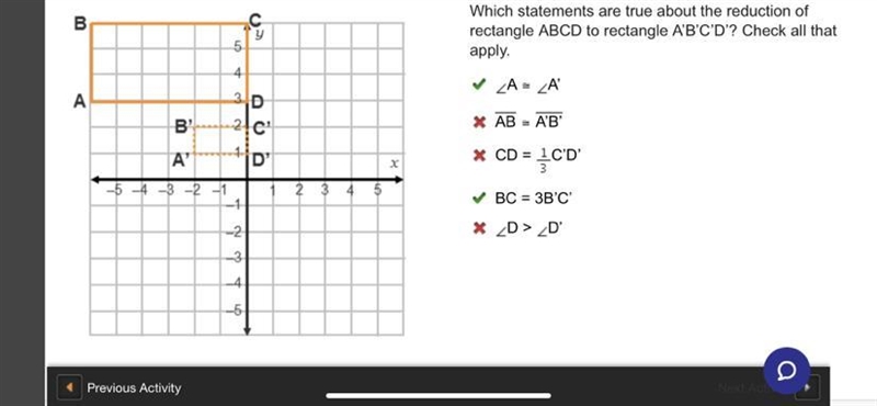 [AWENSERED] Which statements are true about the reduction of rectangle ABCD to rectangle-example-1