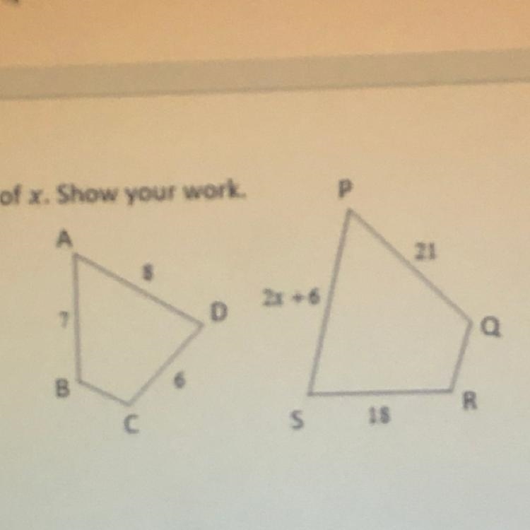 If ABCD~PQRS, write a proportion and solve for the value of x. Show your work.-example-1