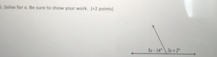 Solve for x be sure to show your work.-example-1